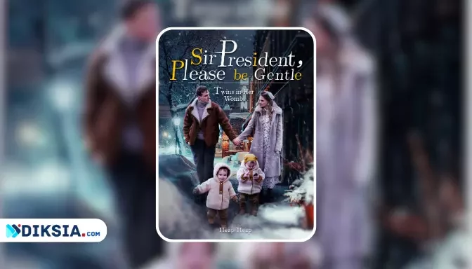Read Novel Twins in Her Womb: Sir President, Please be Gentle Full Chapter Pdf