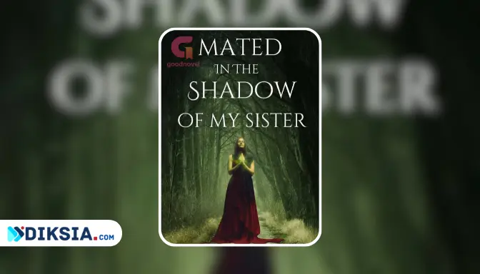 Mated in the Shadow of My Sister Novel by Lady Gwen
